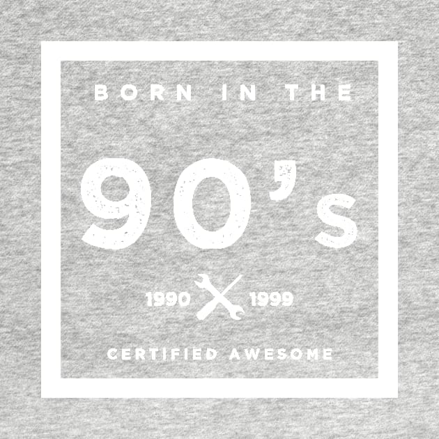 Born in the 90's. Certified Awesome by JJFarquitectos